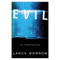 Evil: An Investigation