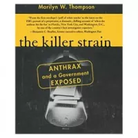 The Killer Strain: Anthrax and a Government Exposed