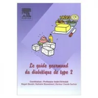 Le guide gourmand du diabétique de type 2