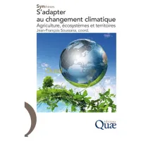 Savoir s'adapter aux changements climatiques