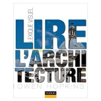 Lire l'architecture. Lexique visuel