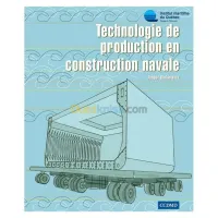 Technologie de production en construction navale