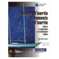 Centres d'Inertie et Moments d'Inertie