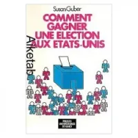 Comment remporter sa première élection
