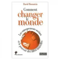 Comment changer le monde