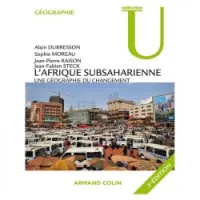 L'Afrique subsaharienne: une géographie du changement