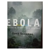 Ebola Histoire d'un virus mortel