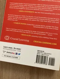 Crucial Conversations: Tools for Talking When Stakes are High, Third Edition