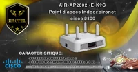 POINT D'acces CISCO INDOOR 2800 AIR-AP2802I-E-K9C