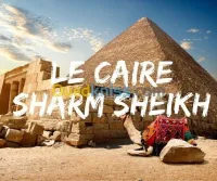 MEGA PROMO VOYAGE ORGANISE EGYPTE COMBINE CAIRE - SHARM EL SHEIKH