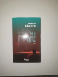 POUR L'AMOUR D'ELENA de Yasmina Khadra