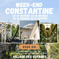 voyage-organise-weekend-constantine-ويكاند-قسنطينة-بسومة-هايلة-cheraga-alger-algerie