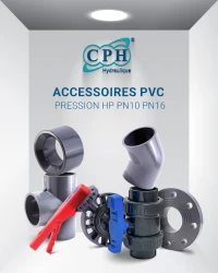 ACCESSOIRES PVC PRESSION HP PN10 PN16