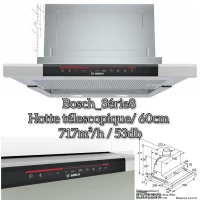 Hottes télescopique/ Encastrables; Bosch & Siemens & Rosières 