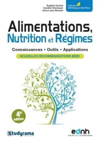 Alimentation, nutrition et régimes - Connaissances, outils, applications