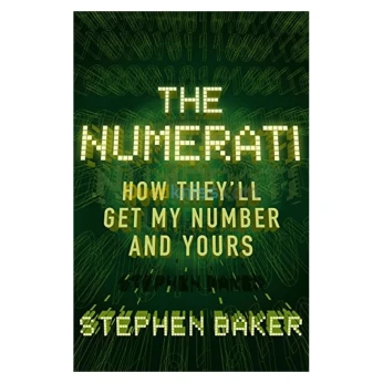 The Numerati: How They'll Get My Number and Yours