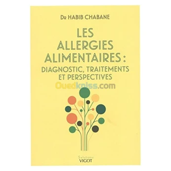 Les allergies alimentaires : diagnostic, traitements et perspectives