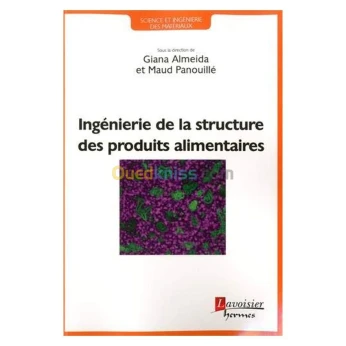 Ingénierie de la structure des produits alimentaires