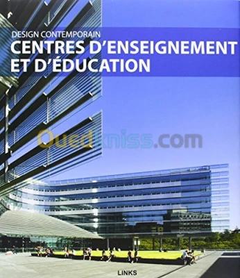 Centres d'enseignement et d'éducation: Design contemporain