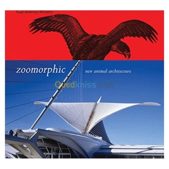 Zoomorphic: New Animal Architecture