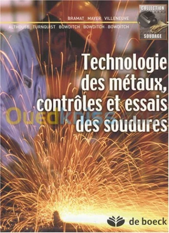 Technologie des métaux ,contrôles et essais des soudures