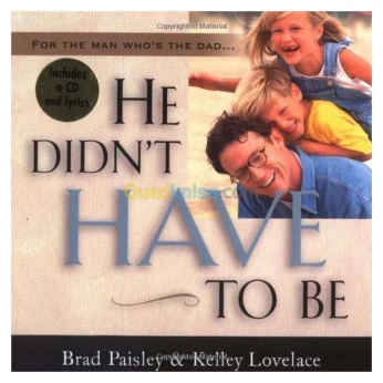 He Didn't Have To Be