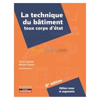 La technique du bâtiment tous corps d'état