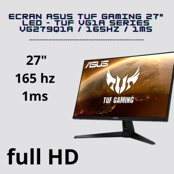 Ecran ASUS TUF GAMING 27" LED - TUF VG1A SERIES VG279Q1A / 165Hz / 1ms