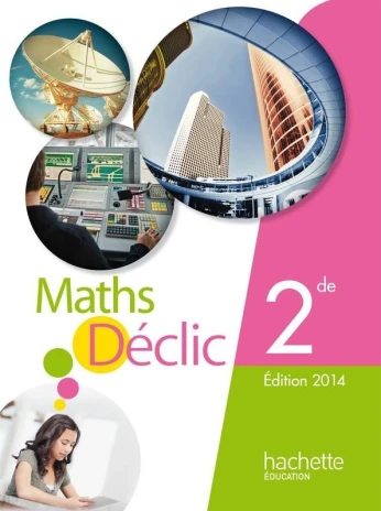 Math declic 2 edition 2014