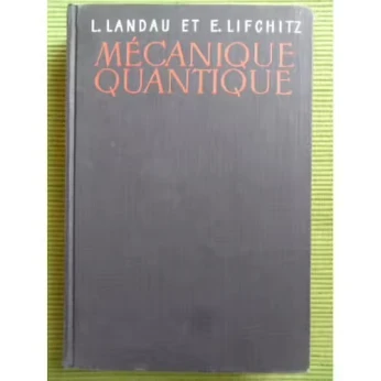 MECANIQUE QUANTIQUE PAR LEV LANDAU