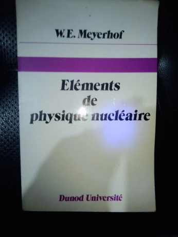 Elements de physique nucleaire