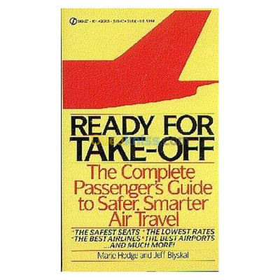 READY FOR TAKEOFF: The Complete Passenger's Guide for Safer , Smarter Ai (Signet)