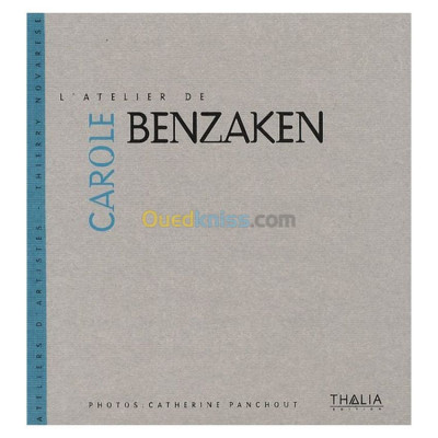 L'atelier de Carole Benzaken : Edition bilingue français-anglais