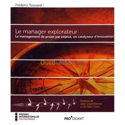 الجزائر-درارية-كتب-و-مجلات-le-manager-explorateur-management-de-projet-par-enjeux-un-catalyseur-d-innovation