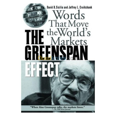 The Greenspan Effect: Words That Move the World's Markets