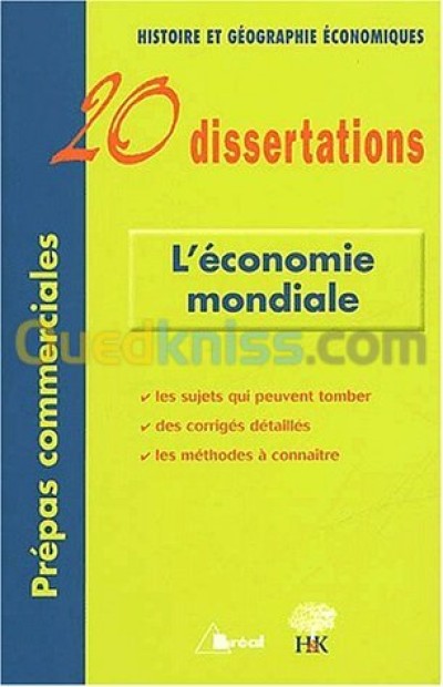 الجزائر-درارية-كتب-و-مجلات-l-économie-mondiale-20-dissertations-d-histoire-et-géographie-économiques-avec-analyses-commentaires