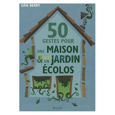 الجزائر-درارية-كتب-و-مجلات-50-gestes-pour-une-maison-et-un-jardin-écolos