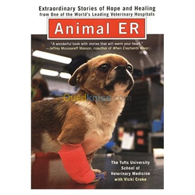 الجزائر-درارية-كتب-و-مجلات-animal-er-extraordinary-stories-of-hope-and-healing-from-one-the-world-s-leading-veterinary-hospitals