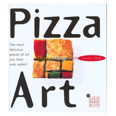 Pizza Art: The Most Delicious Pieces of Art You Have Ever Eaten!