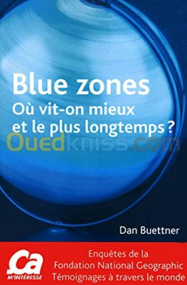 Blue zones : Où vit-on mieux et le plus longtemps ?