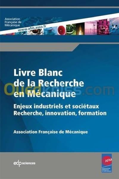 الجزائر-درارية-كتب-و-مجلات-livre-blanc-de-la-recherche-en-mécanique-enjeux-industriels-et-sociétaux-innovation-formation