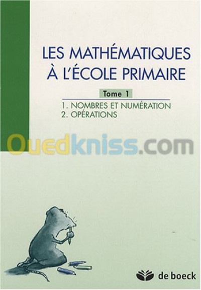 alger-draria-algerie-livres-magazines-les-mathématiques-à-l-école-primaire-numéro-1-la-résolution-de-problèmes-et-le-langage-mathématique-nombres-numérotation-opérations