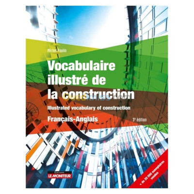 Vocabulaire illustré de la construction (version bilingue)