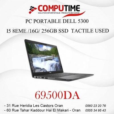 PC PORTABLE DELL 5300 I5 8EME /16G/ 256GB SSD  TACTILE USED