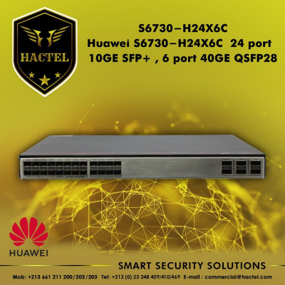Huawei S6730-H24X6C  24 port 10GE SFP+ , 6 port 40GE QSFP28