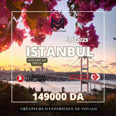 ISTANBUL Été 2023 Départ - ORAN -