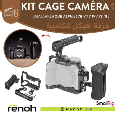 Kit Cage Caméra SMALLRIG ADVANCED CAGE KIT POUR SONY ALPHA (7R V / 7 IV / 7S III)