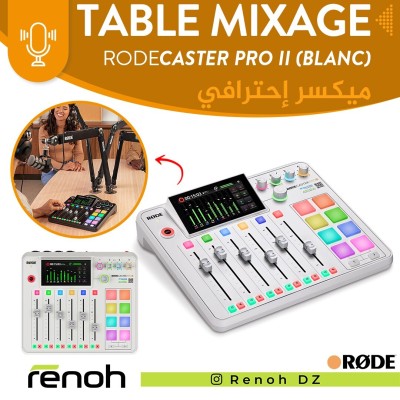 Table Mixage RODECASTER PRO II (VERSION BLANC)