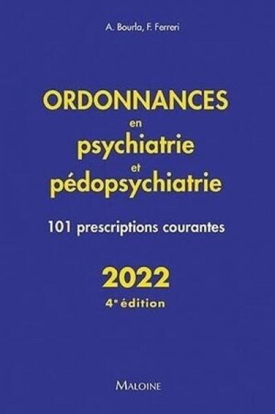 sciences-techniques-et-medecine-ordonnances-en-psychiatrie-pedopsychiatrie-101-prescriptions-courantes-pour-2022-4e-edition-setif-algerie