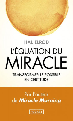 L'Équation du miracle / Livre, Développement personnel, Hal Elrod